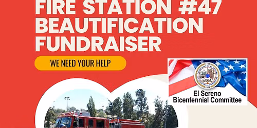 Fire Station 47 Beautification Fundraiser \/ Event