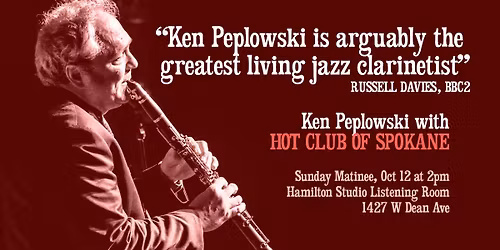 Ken Peplowski with the Hot Club of Spokane - Matinee Show
