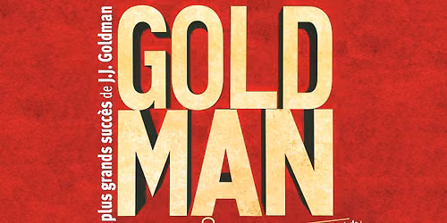 Goldmanmania - On n\u2019a pas chang\u00e9 - Forum de Li\u00e8ge