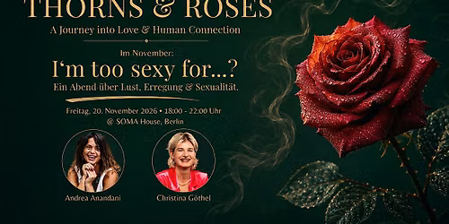 Thorns & Roses: A Journey into Love & Human Connection