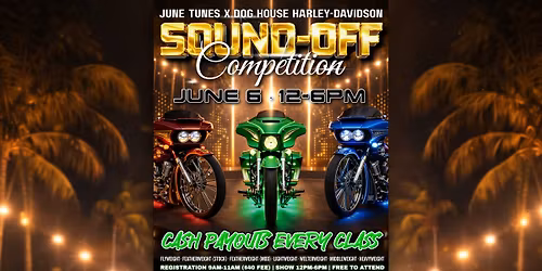 Sound-Off Competition | June Tunes x Dog House H-D