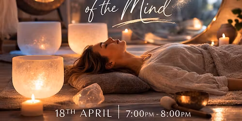 Sound Bath \u201cClearing the Mirror of the Mind\u201d