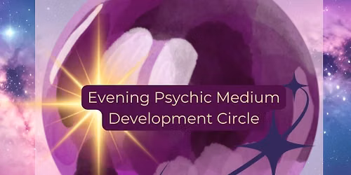 Evening Psychic Medium Development Circle, With Lisa Noland Shalosky