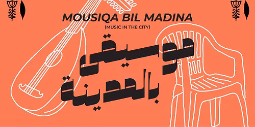 Mousiqa Bil Madina (Music in the City)