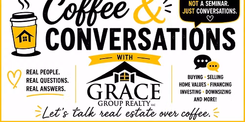 Coffee & Conversations with Grace Group Realty