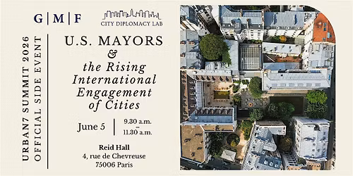U.S. Mayors and the Rising International Engagement of Cities