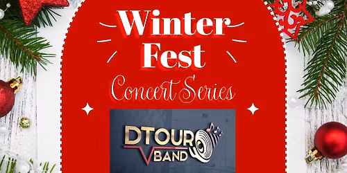 Winter Fest Concert Series - DTour Band