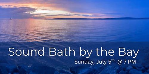 Sound Bath by the Bay 