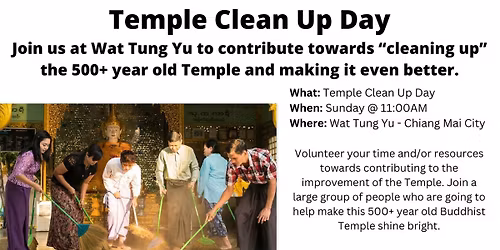 Temple Clean Up Day @ Wat Tung Yu