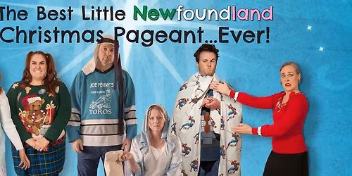 The Best Little Newfoundland Christmas Pageant Ever!