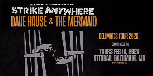 Strike Anywhere, Dave Hause and The Mermaid, more TBA 2\/19