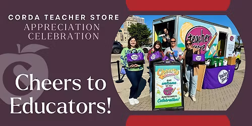 Corda Teacher Store Appreciation Celebration: Cheers to Educators!
