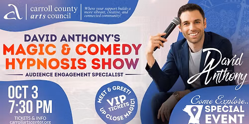 David Anthony's Magic & Comedy Hypnosis Show - Special Event!