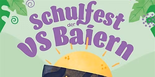 Schulfest der VS Baiern 2026