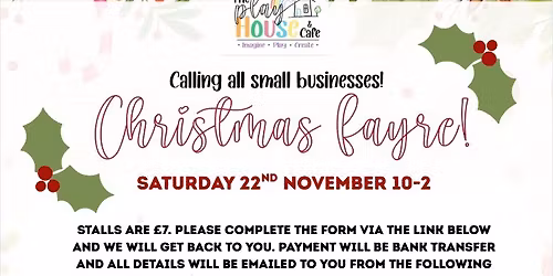 Christmas Fayre at The Play House and Cafe!