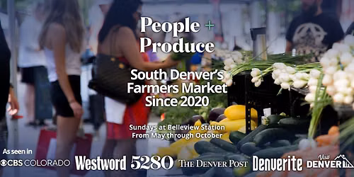 DTC Farmers Market at Belleview Station | People + Produce