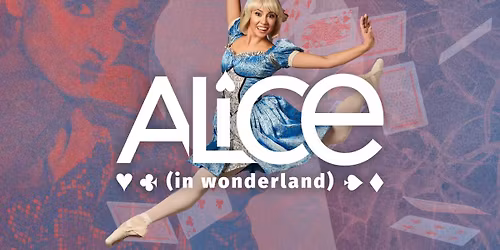 Milwaukee Ballet's Alice (in Wonderland)