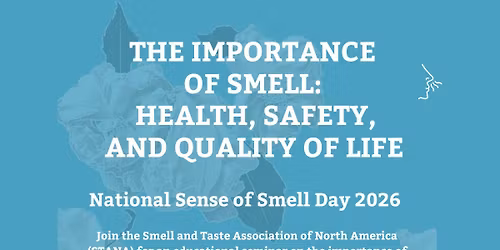 The Importance  of Smell:  Health, Safety, and Quality of Life