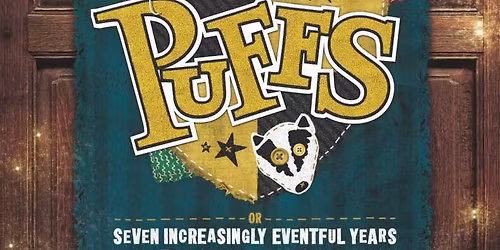 Puffs at The Center for Arts in Natick
