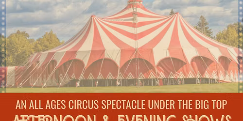 Flynn Creek Circus at Calistoga Fairgrounds