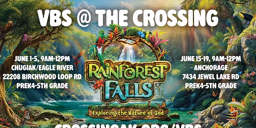 VBS at The Crossing - Anchorage Campus