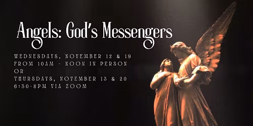 Angels: God\u2019s Messengers