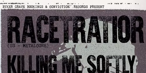 RACETRAITOR \/ KILLING ME SOFTLY &amp; More @ The Lubber Fiend 19.07.26