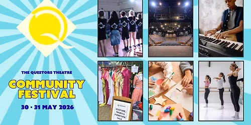 The Questors Theatre Community Festival