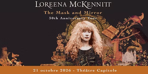LOREENA MCKENNITT | Th\u00e9\u00e2tre Capitole