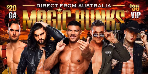 Magic Hunks at The Johnson