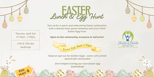 Hearts & Hands of Care \u2013 Community Easter Lunch & Egg Hunt!