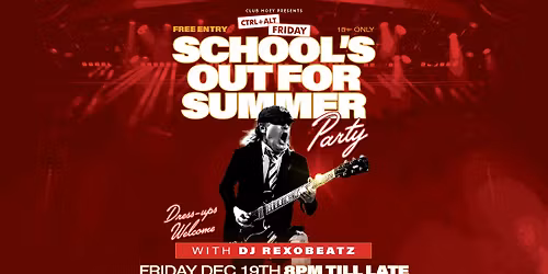 \ud83c\udfb8\ud83d\udd25 SCHOOL\u2019S OUT FOR SUMMER PARTY \ud83d\udd25\ud83c\udfb8