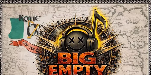 Big Empty Returns to Katie O'Byrne's!