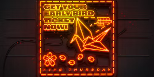 Type Thursday Los Angeles: Graphic Designers Show Work, You Give Feedback