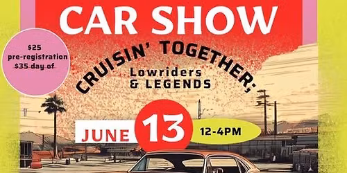 LOWRIDERS & LEGENDS- Taco Street & Unidas PorVida 