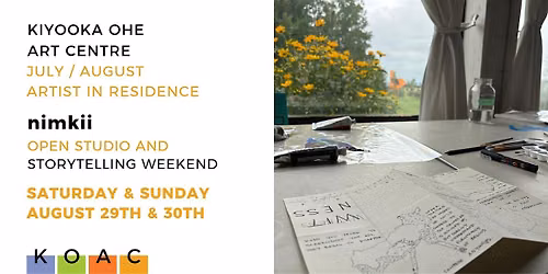Open Studio and Storytelling weekend with nimkii at KOAC