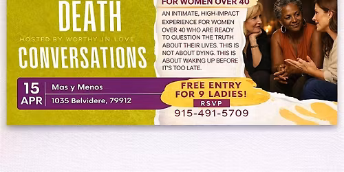 Death Conversations: A Wake-Up Experience for Women 40+