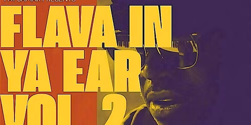 Flavor In Ya Ear Vol 2.