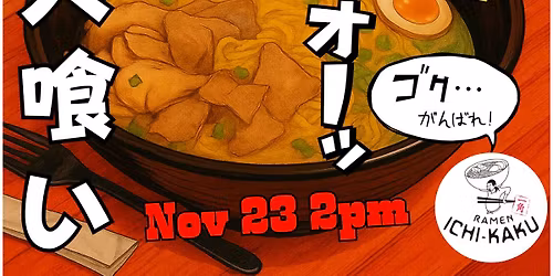 Ichi-Kaku Block party x Ramen Eating Contest