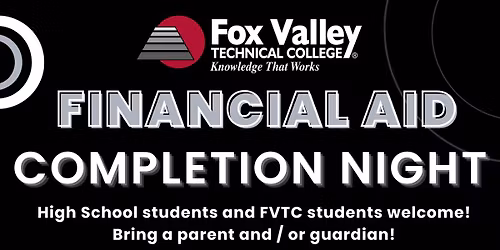 FAFSA Completion Night at FVTC \u2013 Oshkosh