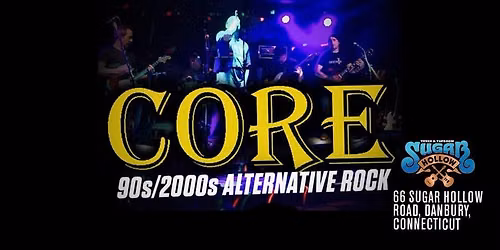 Core. 90s and 2000s Alternative Rock - Live at Sugar Hollow Taproom