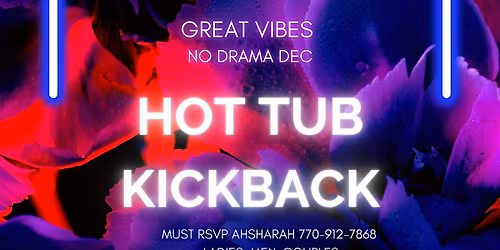 HOT TUB STONER KICKBACK