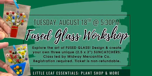 Fused Glass Workshop <Sun Catchers Edition>