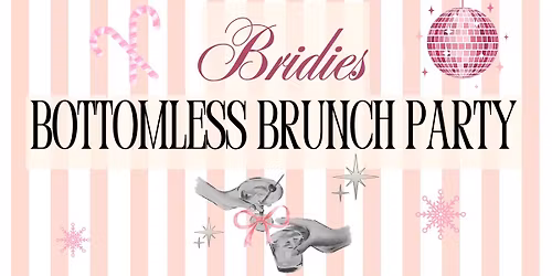 Bridies Bottomless Brunch - Sold Out