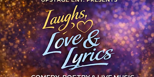 Laughs, Love & Lyrics: Comedy, Poetry & Live Music Date Night Experience