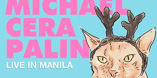 Michael Cera Palin (US) - Live in Manila