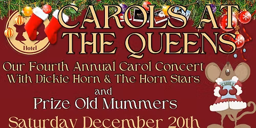 Fourth Annual Carol Concert at The Queens Hotel
