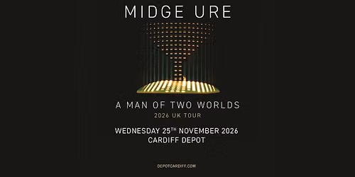 DEPOT presents: Midge Ure
