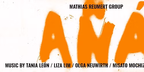 A\u00d1\u00c1 \/ Mathias Reumert Group [Very Special Edition]