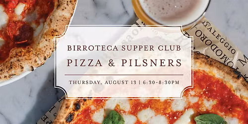 Birroteca Supper Club: Pizza & Pilsners
